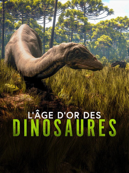 L'Âge d'or des dinosaures