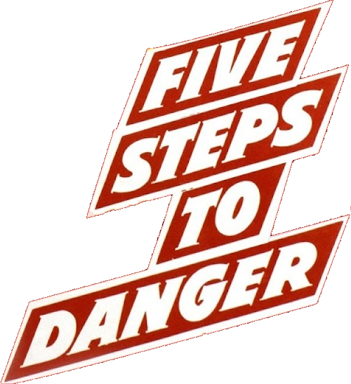 5 Steps to Danger logo
