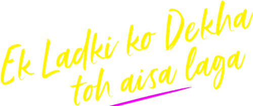 Ek Ladki Ko Dekha Toh Aisa Laga logo