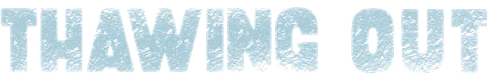 Thawing Out logo