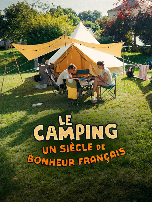 Le camping, un siècle de bonheur français
