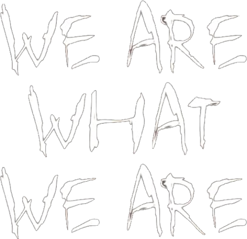We Are What We Are logo