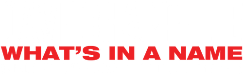 Dave Chappelle: What's in a Name? logo