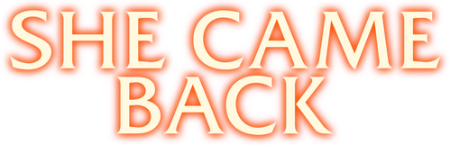 She Came Back logo