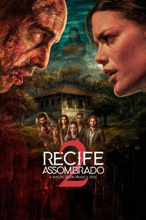 Recife Assombrado 2 - A Maldição De Branca Dias