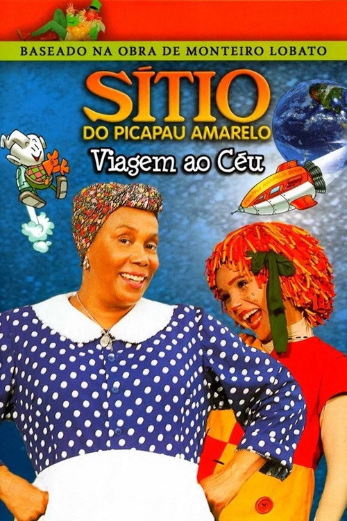 Sítio do Picapau Amarelo: Viagem ao Céu