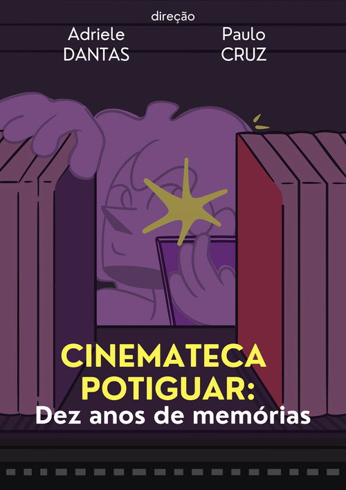 Cinemateca Potiguar: Dez Anos de Memórias