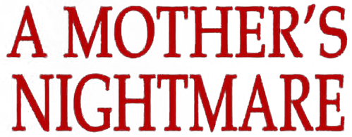 A Mother's Nightmare logo