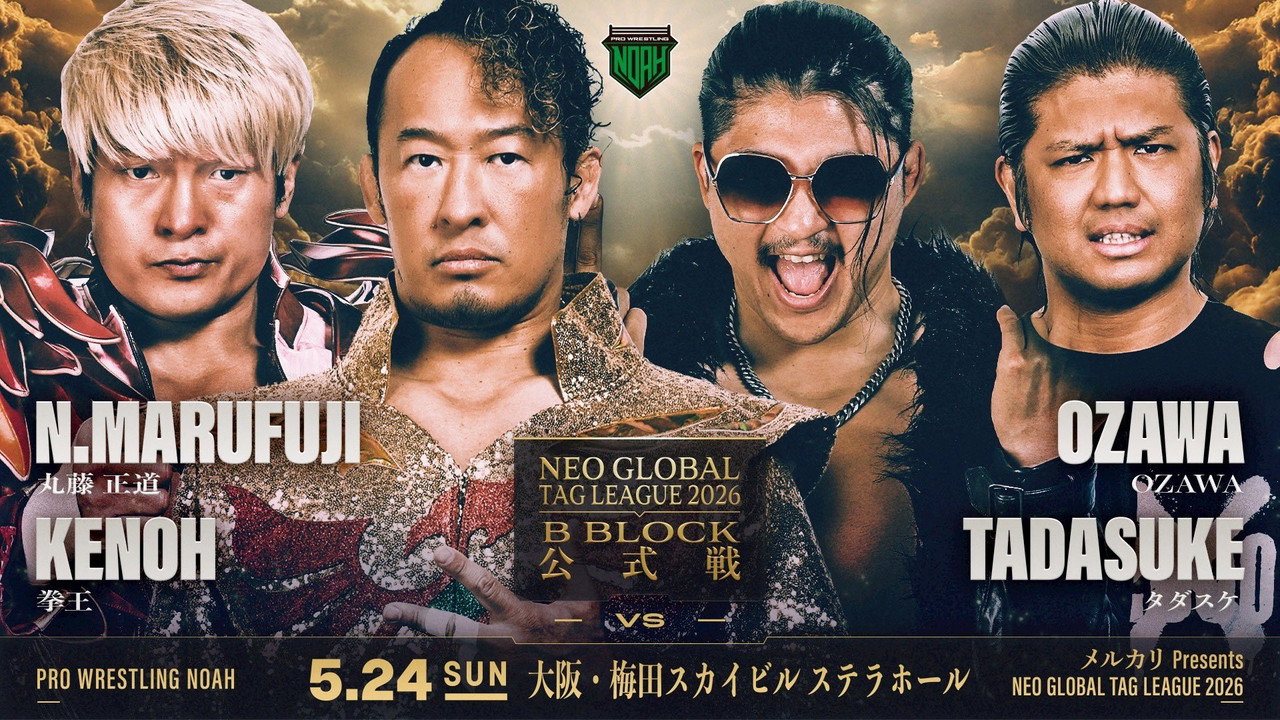 NOAH Neo Global Tag League 2026 ~ Day 2