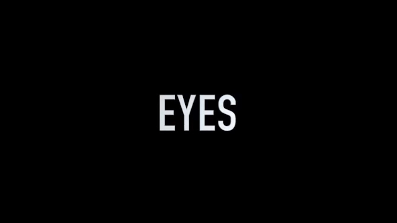 Eyes