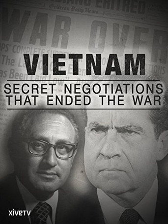 Guerre du Viêtnam - Au coeur des négociations secrètes
