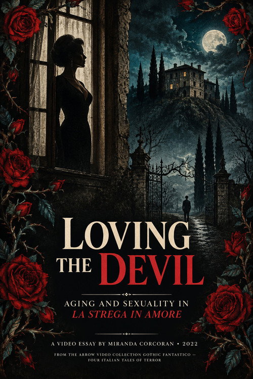 Loving the Devil: Aging and Sexuality in La Strega in Amore