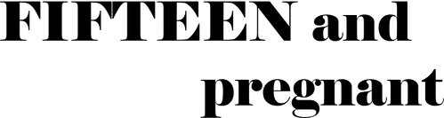 Fifteen and Pregnant logo