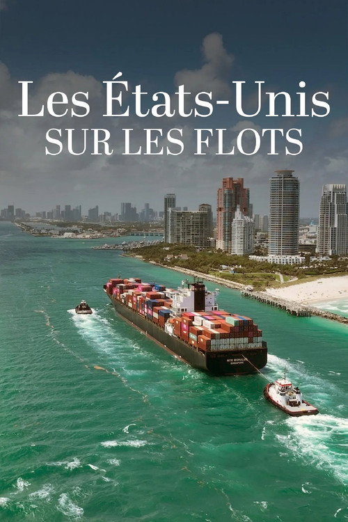 Les États-Unis sur les flots
