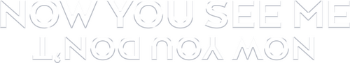 Now You See Me: Now You Don't logo