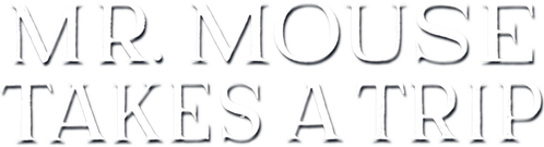 Mr. Mouse Takes a Trip logo