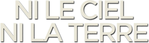 Ni le ciel ni la terre logo