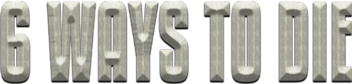 6 Ways to Die logo