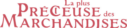 La Plus Précieuse des marchandises logo