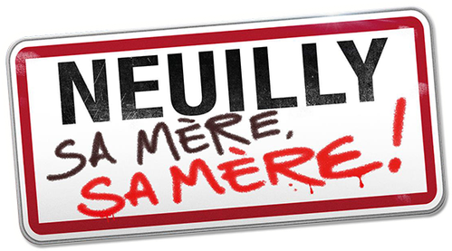Neuilly sa mère, sa mère ! logo