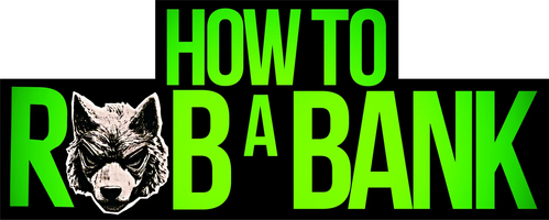 How to Rob a Bank logo