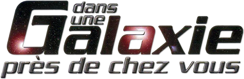 Dans une galaxie près de chez vous, le film logo