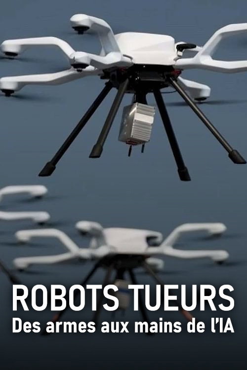Robots tueurs, des armes aux mains de l'IA
