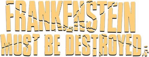 Frankenstein Must Be Destroyed logo