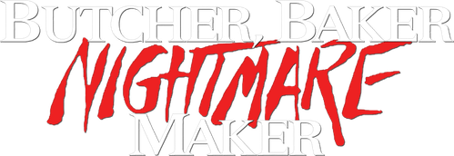 Butcher, Baker, Nightmare Maker logo