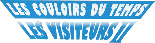 Les Couloirs du temps : Les Visiteurs II logo