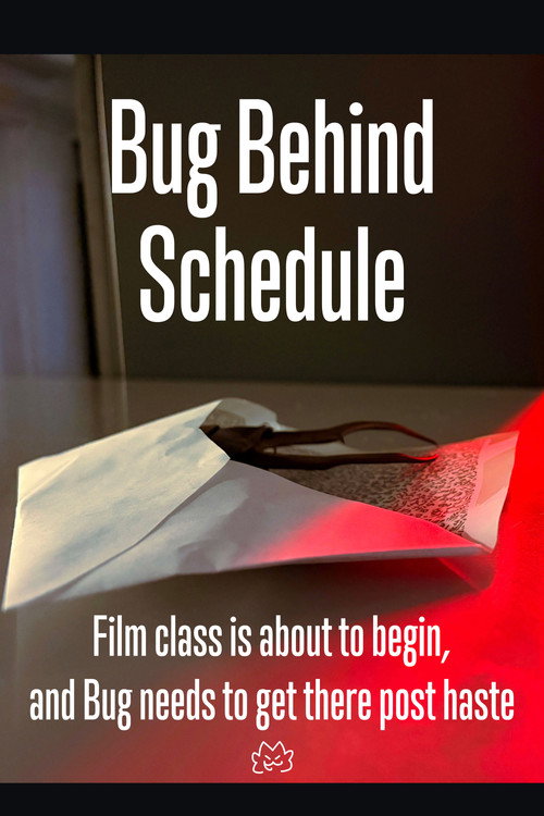Bug Behind Schedule