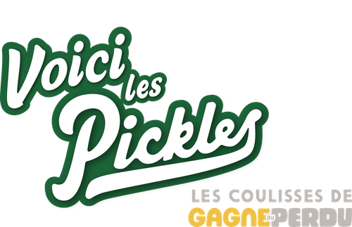Voici les Pickles : les coulisses de Gagné ou Perdu logo
