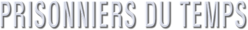 Prisonniers du temps logo