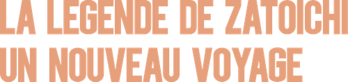 La Légende de Zatoïchi, Vol. 03 : Un nouveau voyage logo